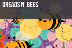 Dreads N" Bees